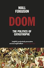 Download this eBook Doom: The Politics of Catastrophe