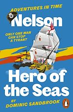 Télécharger le livre :  Adventures in Time: Nelson, Hero of the Seas