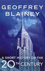 Download this eBook A Short History of the Twentieth Century