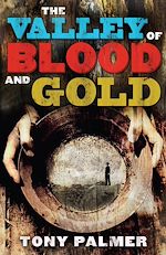 Download this eBook The Valley of Blood and Gold