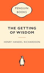 Download this eBook The Getting of Wisdom Popular Penguin