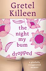 Télécharger le livre :  The Night My Bum Dropped