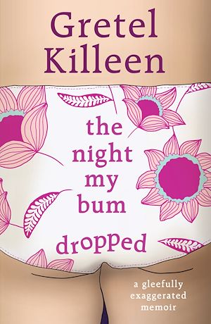 Download the eBook: The Night My Bum Dropped
