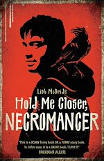 Télécharger le livre :  Hold Me Closer, Necromancer