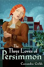 Download this eBook The Three Loves of Persimmon