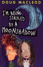 Télécharger le livre :  I'm Being Stalked by a Moonshadow