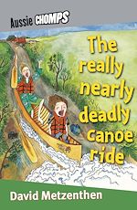 Download this eBook Really Nearly Deadly Canoe Ride