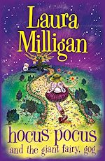 Download this eBook Hocus Pocus and the Giant Fairy, Gog