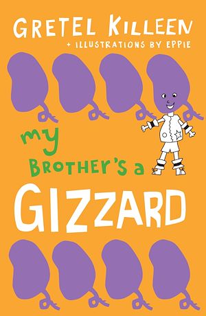 Téléchargez le livre :  My Brother's a Gizzard Book 4
