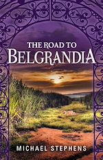 Download this eBook The Road to Belgrandia