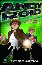 Download this eBook Andy Roid and the Camp Howl Crusades