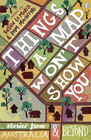 Téléchargez le livre :  Things a Map Won't Show You