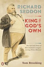 Télécharger le livre :  Richard Seddon: King of God's Own