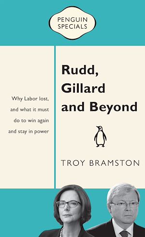 Download the eBook: Rudd, Gillard and Beyond