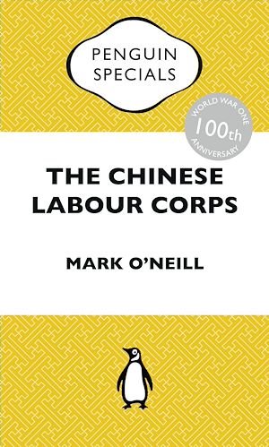 Download the eBook: The Chinese Labour Corps