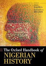 Télécharger le livre :  The Oxford Handbook of Nigerian History