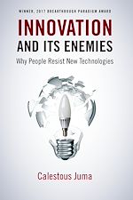 Télécharger le livre :  Innovation and Its Enemies