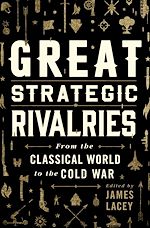 Télécharger le livre :  Great Strategic Rivalries
