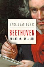 Télécharger le livre :  Beethoven: Variations on a Life