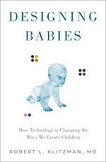 Télécharger le livre :  Designing Babies