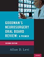 Télécharger le livre :  Goodman's Neurosurgery Oral Board Review 2nd Edition