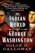 Télécharger le livre :  The Indian World of George Washington