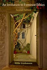 Télécharger le livre :  An Invitation to Feminist Ethics