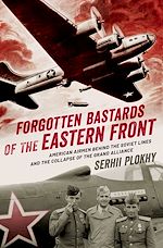 Télécharger le livre :  Forgotten Bastards of the Eastern Front