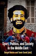 Télécharger le livre :  Sport, Politics and Society in the Middle East