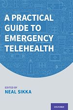 Télécharger le livre :  A Practical Guide to Emergency Telehealth