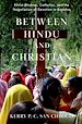 Télécharger le livre :  Between Hindu and Christian