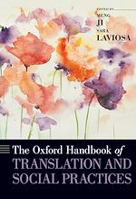 Télécharger le livre :  The Oxford Handbook of Translation and Social Practices