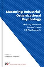 Télécharger le livre :  Mastering Industrial-Organizational Psychology
