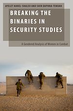 Télécharger le livre :  Breaking the Binaries in Security Studies