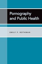 Télécharger le livre :  Pornography and Public Health