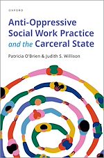 Télécharger le livre :  Anti-Oppressive Social Work Practice and the Carceral State