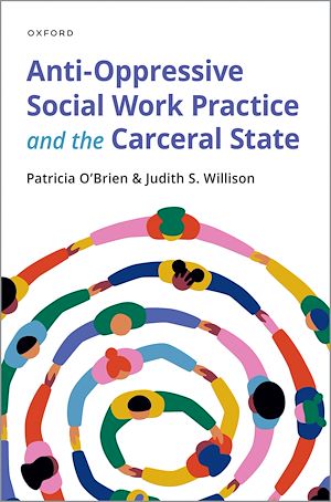 Téléchargez le livre :  Anti-Oppressive Social Work Practice and the Carceral State