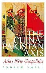 Télécharger le livre :  The China-Pakistan Axis