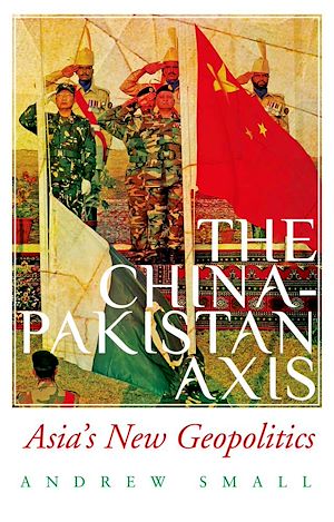 Téléchargez le livre :  The China-Pakistan Axis