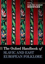 Télécharger le livre :  The Oxford Handbook of Slavic and East European Folklore