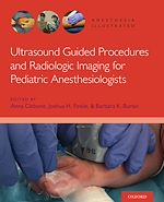 Télécharger le livre :  Ultrasound Guided Procedures and Radiologic Imaging for Pediatric Anesthesiologists