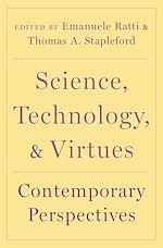 Télécharger le livre :  Science, Technology, and Virtues