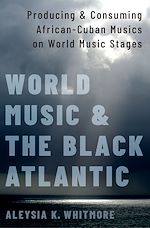Télécharger le livre :  World Music and the Black Atlantic