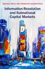 Télécharger le livre :  Information Resolution and Subnational Capital Markets