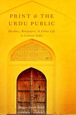 Téléchargez le livre :  Print and the Urdu Public