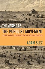 Télécharger le livre :  The Making of the Populist Movement