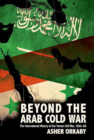 Téléchargez le livre :  Beyond the Arab Cold War