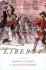 Télécharger le livre :  First Martyr of Liberty