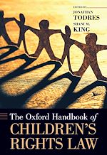 Télécharger le livre :  The Oxford Handbook of Children's Rights Law