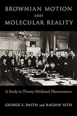 Télécharger le livre :  Brownian Motion and Molecular Reality
